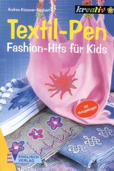 Textil-Pen – Fashion-Hits für Kids